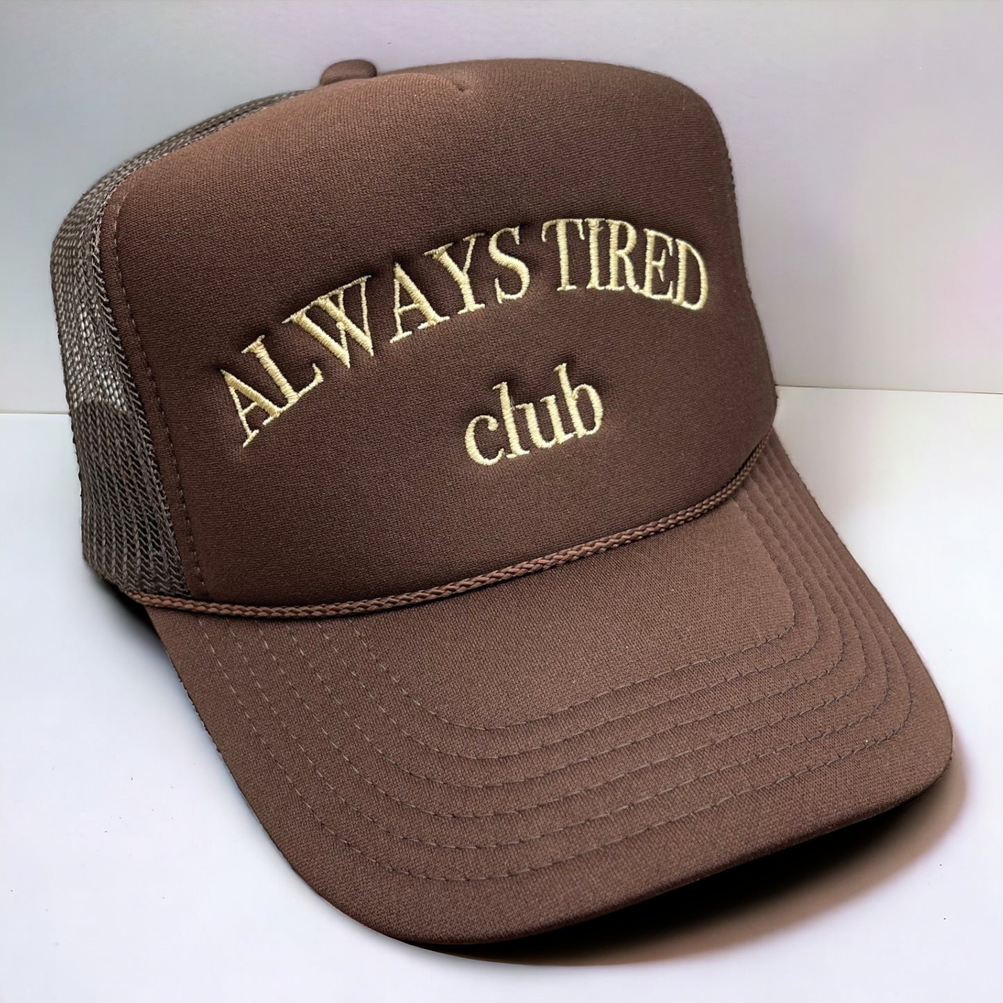 Always Tired Trucker Hat | Brown