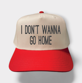 Don't Wanna Go Home Classic Trucker Hat | Natural/Red